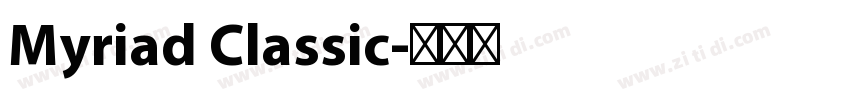 Myriad Classic字体转换